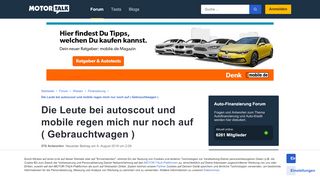 
                            9. Die Leute bei autoscout und mobile regen mich nur noch auf ...