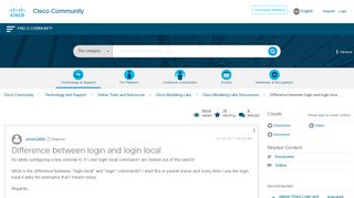 
                            7. Difference between login and login loca... - Cisco Community