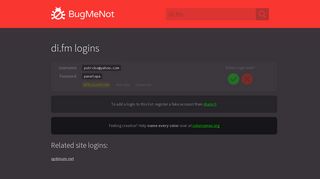 
                            3. di.fm passwords - BugMeNot