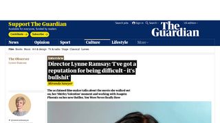 
                            9. Director Lynne Ramsay: 'I've got a reputation for being difficult – it's ...