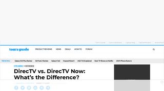 
                            10. DirecTV vs. DirecTV Now: What's the Difference? - Tom's Guide