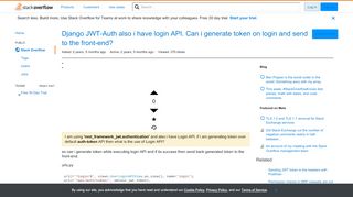 
                            4. Django JWT-Auth also i have login API. Can i generate token on ...