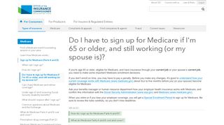 
                            11. Do I have to sign up for Medicare if I'm 65 or older, and still working ...