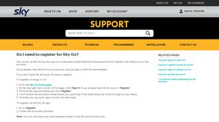 
                            9. Do I need to register for SKY GO? - SKY Support