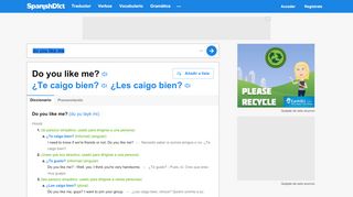 
                            9. Do you like me | Traductor de inglés a español - SpanishDict