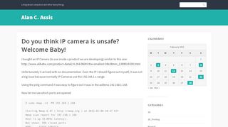 
                            1. Do you think IP camera is unsafe? Welcome Baby! – Alan C. Assis