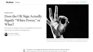 
                            6. Does the OK Sign Actually Signify “White Power,” or What? - Medium