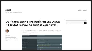 
                            12. Don't enable HTTPS login on the ASUS RT-N66U (& how to fix it if ...