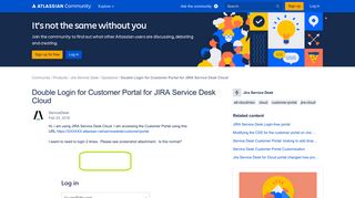 
                            1. Double Login for Customer Portal for JIRA Service ...