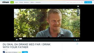 
                            7. DU SKAL DA DRIKKE MED FAR / DRINK WITH YOUR FATHER on ...