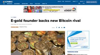 
                            9. E-gold founder backs new Bitcoin rival - CNBC.com