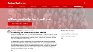 
                            9. E-Trading bei Postfinance, UBS Aktien - Beobachter - Forum