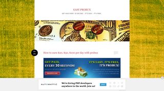
                            9. EASY PROBUX | GET PAID EVERY 30 SECOND – It's Easy… It's ...