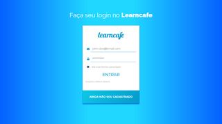 
                            1. Efetue o login para acessar o LEARNCAFE