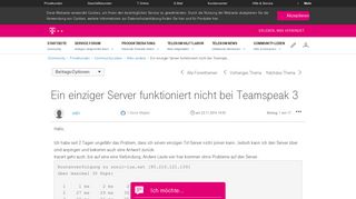 
                            7. Ein einziger Server funktioniert nicht bei Teamspeak 3 - Telekom hilft ...