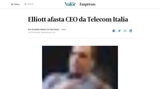 
                            9. Elliott afasta CEO da Telecom Italia | Valor Econômico