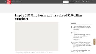 
                            12. Empire CEO Marc Poulin exits in wake of $2.9-billion writedown - The ...