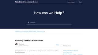 
                            7. Enabling Desktop Notifications – Talkdesk Support