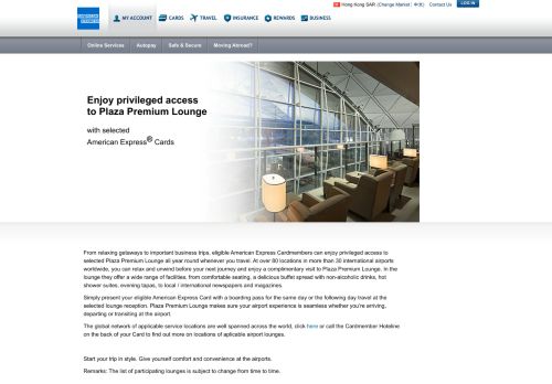 
                            7. Enjoy privileged access to Plaza Premium Lounge - American Express