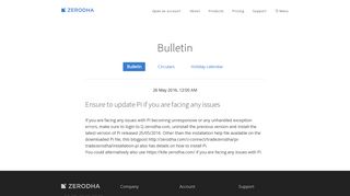 
                            2. Ensure to update Pi if you are facing any issues - Zerodha