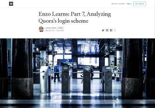 
                            11. Enzo Learns: Part 7, Analyzing Quora's login scheme - Medium