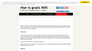 
                            8. Er is gratis Wifi via de hotspots van Proximus en Telenet