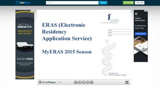 
                            12. ERAS (Electronic Residency Application Service) - ppt download