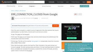 
                            3. ERR_CONNECTION_CLOSED from Google - Web Browsers - Spiceworks ...