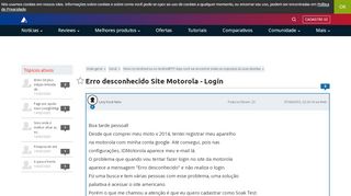 
                            10. Erro desconhecido Site Motorola - Login | Fórum AndroidPIT