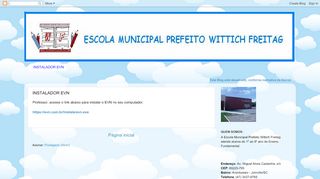 
                            5. Escola Municipal Prefeito Wittich Freitag: INSTALADOR EVN