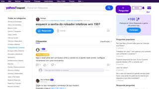 
                            10. esquecir a senha do roteador intelbras wrn 150? | Yahoo Respostas