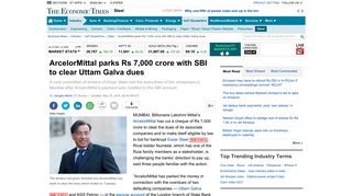 
                            10. Essar Steel: ArcelorMittal parks Rs 7,000 crore with SBI to clear Uttam ...