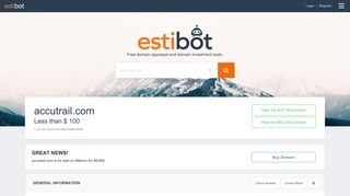 
                            11. EstiBot.com - accutrail.com Appraisal