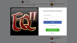 
                            5. EverQuest 2 - We are investigating the login issues that... | Facebook