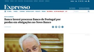 
                            8. Expresso | Banco Invest processa Banco de Portugal por perdas em ...