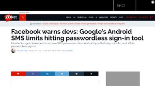 
                            7. Facebook warns devs: Google's Android SMS limits hitting ... - ZDNet