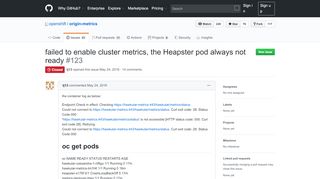 
                            7. failed to enable cluster metrics, the Heapster pod always not ready ...