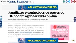 
                            9. Familiares e conhecidos de presos do DF podem agendar visita on-line