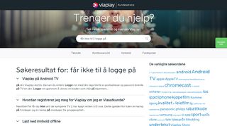 
                            3. får ikke til å logge på | Søkeresultater | Viaplay Kundeservice