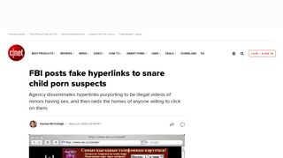 
                            11. FBI posts fake hyperlinks to snare child porn suspects - CNET