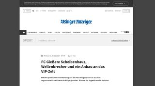 
                            11. FC Gießen: Scheibenhaus, Wellenbrecher und ein Anbau an das VIP ...