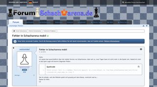 
                            8. Fehler in Schacharena mobil - Technische Probleme - Forum-Schacharena