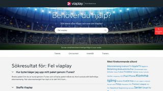 
                            11. Fel viaplay | Sökresultat | Viaplay Kundservice