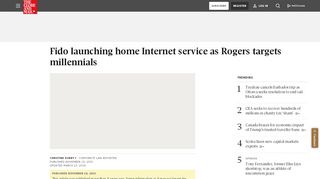 
                            9. Fido launching home Internet service as Rogers targets millennials ...