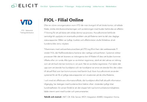 
                            3. FIOL – Filial Online, VTD - Västsvensk Tidningsdistribution | Elicit - IT ...