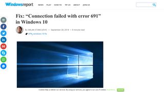 
                            7. Fix: “Connection failed with error 691” in Windows 10 - Windows Report