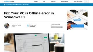 
                            5. Fix: “Your PC is Offline” error in Windows 10, 8.1 - Windows Report