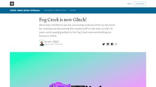 
                            7. Fog Creek is now Glitch!