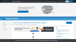 
                            7. Force Users to always login and show no content - Drupal Answers