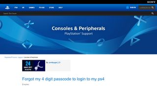 
                            2. Forgot my 4 digit passcode to login to my ps4 - Consoles & Peripherals